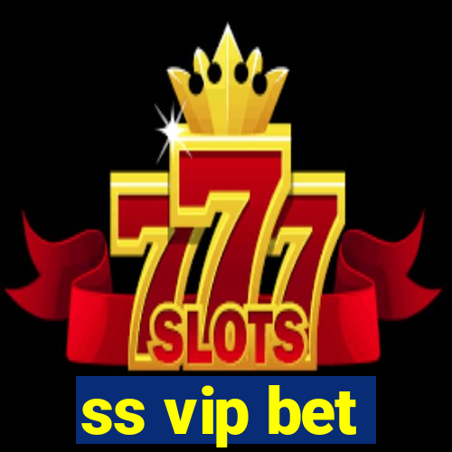 ss vip bet